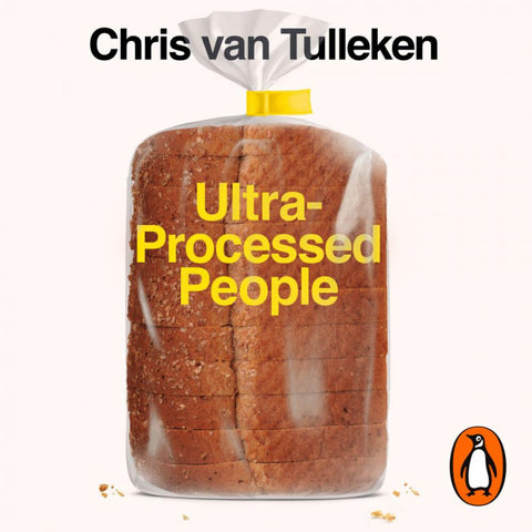 Ultra Processed People: Chris Van Tulleken